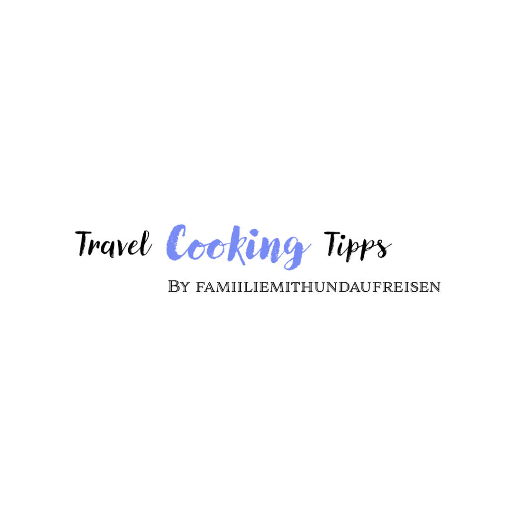 Travel, Cooking, Tipps